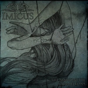 Imicus - The Marionette / Chameleons (Single) (2012)