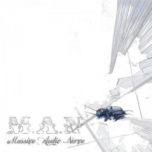 M.A.N - Massive Audio Nerve (2010)