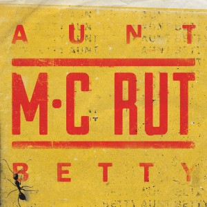 Middle Class Rut - Aunt Betty (Single) (2013)