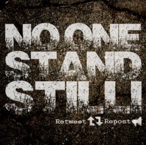 No One Stand Still – Retweet, Repost! (EP) (2013)
