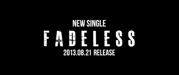 New Single 「FADELESS」 225584a08b1f15b3552111ffc5c128ba