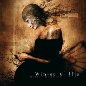 Winter of Life - Mother Madness (2009)