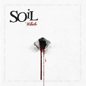 Soil - Whole (2013)