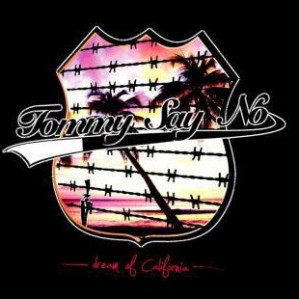 Tommy Say No - Dream of California (2013)