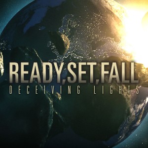 Ready, Set, Fall - Deceiving Lights (Single) (2014)